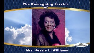 The Homegoing service of Mrs Jessie L Williams [upl. by Aynatal]