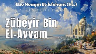 Zübeyir Bin El Avvam  El İsfehani Hz  Sesli Kitap [upl. by Anircam950]