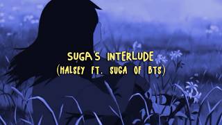 SUGAs Interlude  Halsey ft SUGA INDO LIRIK [upl. by Suisyola]