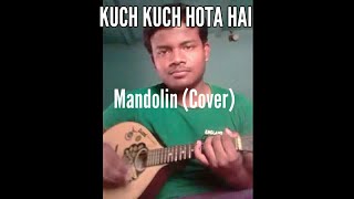 hindi songs in Mandolin KUCH KUCH HOTA HAIin mandolin [upl. by Musa]