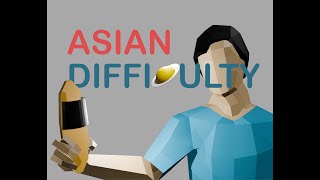 亞洲人難度 ASIAN DIFFICULTY 我是亞洲人 應該大丈夫吧 [upl. by Navillus]