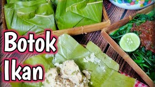 RESEP CARA MEMBUAT BOTOK IKAN BANDENG YANG NIKMAT [upl. by Sotsirhc]