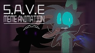 ★SAVE  Meme Animation  Flipaclip  13 fps★ [upl. by Toulon]