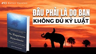 Đâu phải là do bạn không đủ kỷ luật mà do  Sách Giả thuyết hạnh phúc [upl. by Alissa648]