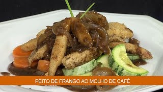 PEITO DE FRANGO AO MOLHO DE CAFÉ E ABOBRINHAS ASSADAS [upl. by Geier333]