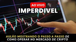 AULA AO VIVO 🤑 ANÁLISE DO MERCADO DE CRIPTOMOEDAS 💥 VEJA AGORA 💸APRENDA AGORA [upl. by Nimref11]