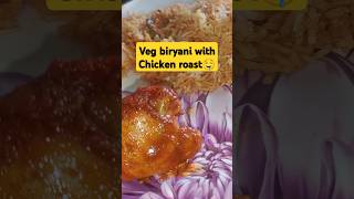 Veg biryani with chicken roast shorts [upl. by Mellisent]