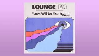 Lounge FM  Play Nice [upl. by Iot]