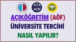 Açıköğretim AÖF Üniversite Tercihi Nasıl Yapılır Üniversite Tercihi Nasıl Yapılır [upl. by Kiele]