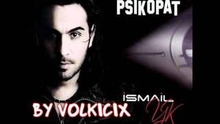 İsmail YK  Psikopat Full 2011 [upl. by Lilith]