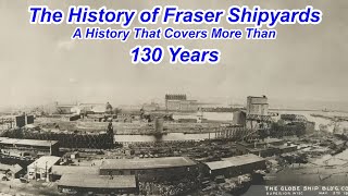 The History of Fraser Shipyards on Lake Superior A Tradition That Spans 3 Centuries [upl. by Fulvia396]