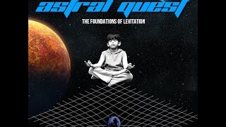 The Foundations of Levitation  Sevan Bomar  Astral Quest  Season 3 Episode 1  040614  12 [upl. by Myk750]