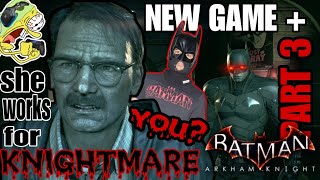 GORDO DISCOVERS THE TRUTH  BATMAN ARKHAM KNIGHT NEW GAME  KNIGHTMARE PLAYTHRU PART 3 BOIII [upl. by Ylim]