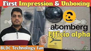 Atomberg  Eficcio Alpha  Ceiling Fan  First Impression  Unboxing fans atomberg [upl. by Aihsak]