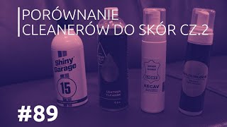 Porównanie produktów do czyszczenia tapicerki skórzanej cz2 89 [upl. by Euhsoj]