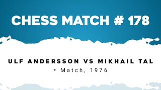 Ulf Andersson vs Mikhail Tal • Match 1976 [upl. by Winona]