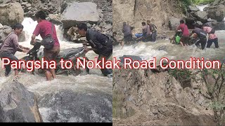 Pangsha to Noklak Road ConditionMuch watch 🙏 [upl. by Ecnedurp]