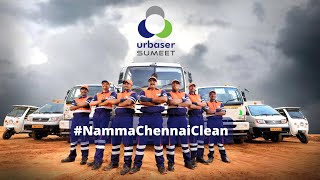 Urbaser Sumeet  A beginning of a clean movement in Chennai [upl. by Stiles]