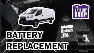 Ford Transit 250 2016  New Battery Install [upl. by Llekcm]