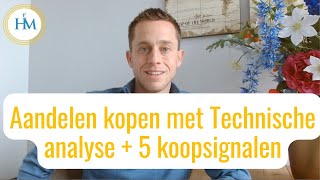 Hoe Aandelen Kopen met Technische Analyse voor Lange Termijn Beleggen beleggen aandelen [upl. by Elleirol]