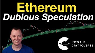 Ethereum Dubious Speculation [upl. by Dahsar730]