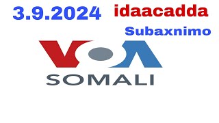 Voa Somali Radio Idaacada Subaxnimo 392024 voasomali warka wararka warkamaanta Voasomali [upl. by Randy]