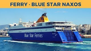 Arrival of ferry BLUE STAR NAXOS in Piraeus Blue Star Ferries [upl. by Isyed]