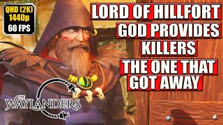 The Waylanders Gameplay Walkthrough The One That Got Away  Killers  God Provides Full Game [upl. by Eelyek]