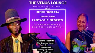 The Venus Lounge Volume 5  Episode 4 Fantastic Negrito [upl. by Annavoeg]