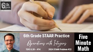 6th Grade STAAR Practice Operations with Integers 63D  14 [upl. by Nazus23]