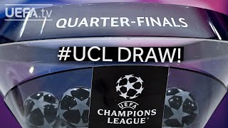 UEFA Champions League Quarterfinal amp Semifinal draw [upl. by Anastatius]