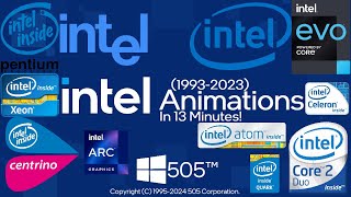 All Intel Animations in Only 13 Minutes 19932024  CoreXeonPentiumEvoArcCentrinoCeleron [upl. by Ydisac353]