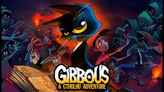 Gibbous a Cthulhu Adventure Part 8 [upl. by Vod]