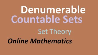 Denumerable and Countable Sets  Set Theory Lec in Urdu [upl. by Enimaj]