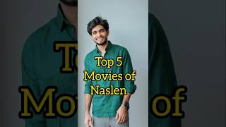 Top 5 Movies of Naslen 👽 [upl. by Learrsi117]