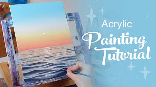 Acrylic Painting Tutorial  Ocean Sunset Beginner to Intermediate [upl. by Wickner729]