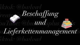 Beschaffung und Lieferkettenmanagement [upl. by Jacquet]