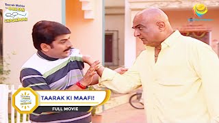 TAARAK KI MAAFI I FULL MOVIE I Taarak Mehta Ka Ooltah Chashmah  तारक मेहता का उल्टा चश्मा [upl. by Micki]