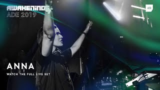 Awakenings ADE 2019  ANNA [upl. by Ocirema498]