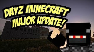 Dayz Minecraft Map Update Video 2 [upl. by Gnaoh394]