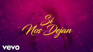 Majo Aguilar  Si Nos Dejan LETRA  En Vivo Desde Pa’l Norte [upl. by Vladimar]