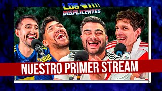 NUESTRO PRIMER STREAM  LOS DISPLICENTES [upl. by Ydnew]