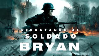 RESCATANDO AL SOLDADO BRYAN [upl. by Atil]