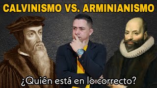 CALVINISMO VS ARMINIANISMO ¿Quién está en lo correcto [upl. by Rramo]