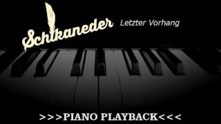 Piano Playback  Letzter Vorhang Schikaneder [upl. by Llireva163]