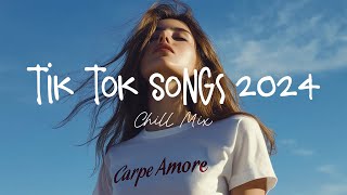 Tiktok viral songs 🍧 Trending tiktok songs  Viral hits 2024 [upl. by Enitsyrk]