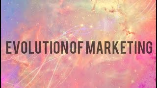 Marketing Evolution [upl. by Nadabas567]