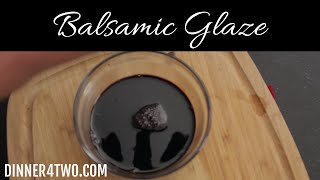 How to make Balsamic Glaze [upl. by Annahs]