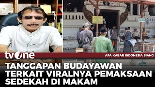 Viral Pemaksaan Sedekah Ke Peziarah Makam Sunan Gunung Jati Cirebon  AKIS tvOne [upl. by Kerrison978]