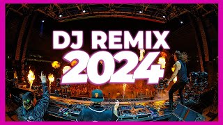 DJ REMIX SONGS 2024  Mashups amp Remixes of Popular Songs 2024  DJ Remix Songs Club Music Mix 2024 🥳 [upl. by Johannah]